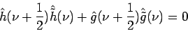 \begin{displaymath}
\hat{h}(\nu + \frac{1}{2})\hat{\tilde{h}}(\nu) +
\hat{g}(\nu + \frac{1}{2})\hat{\tilde{g}}(\nu) = 0
\end{displaymath}
