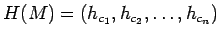 $H(M) =
(h_{c_{1}},h_{c_{2}},\dots,h_{c_{n}})$