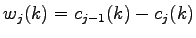 $w_{j}(k)=c_{j-1}(k) -
c_{j}(k)$