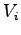 $V_{i}$