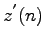 $z^{'}(n)$