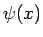 $\psi(x)$