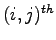 $(i,j)^{th}$