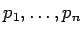 $p_{1},\ldots,p_{n}$