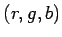 $(r,g,b)$
