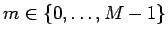 $m \in \{0,\dots,M-1\}$