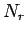$N_{r}$